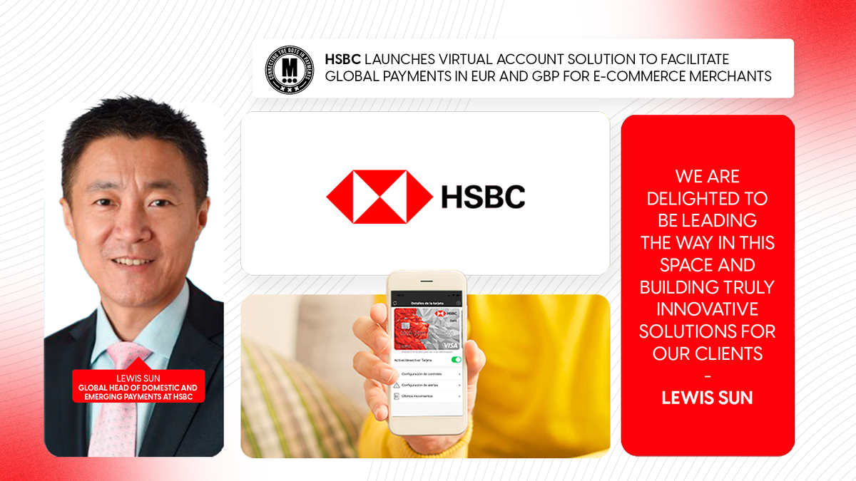 HSBC Launches Global Virtual Accounts for EUR and GBP Payments