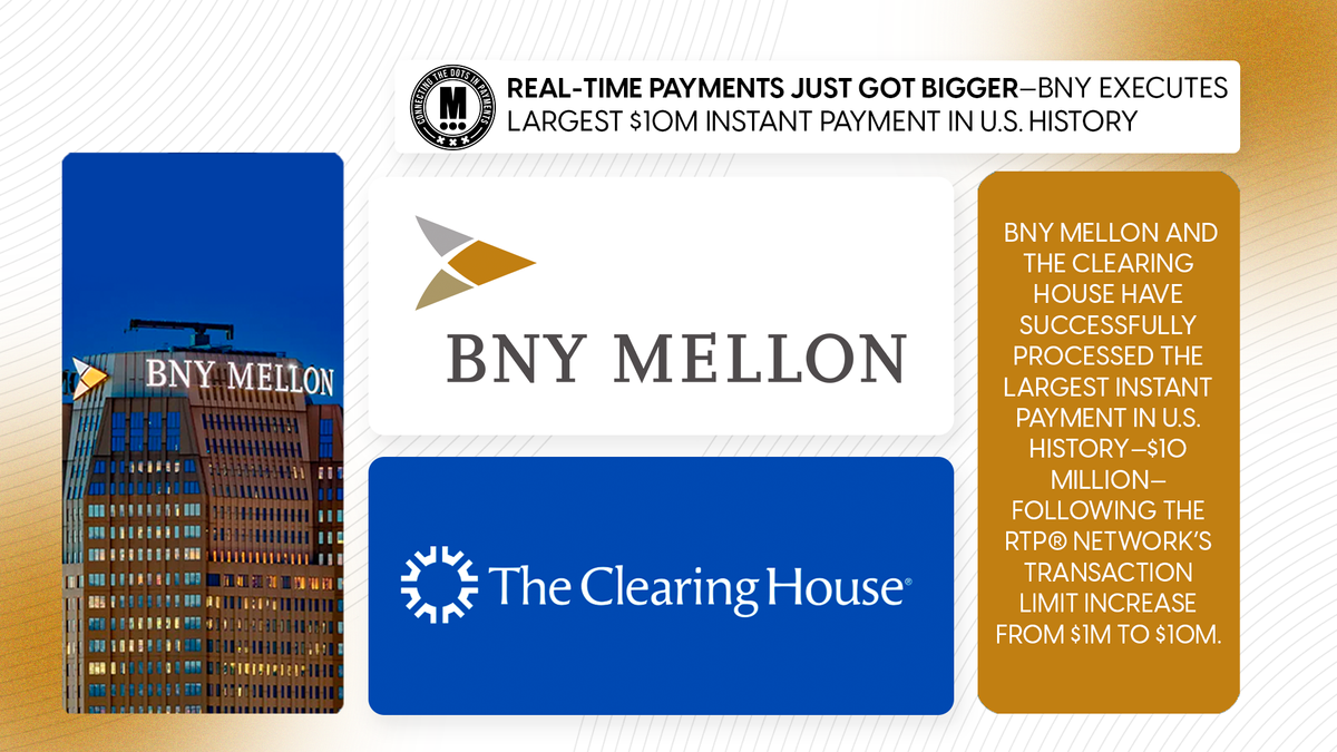 Real-Time Payments Just Got Bigger—BNY Executes Largest $10M Instant Payment in U.S. History