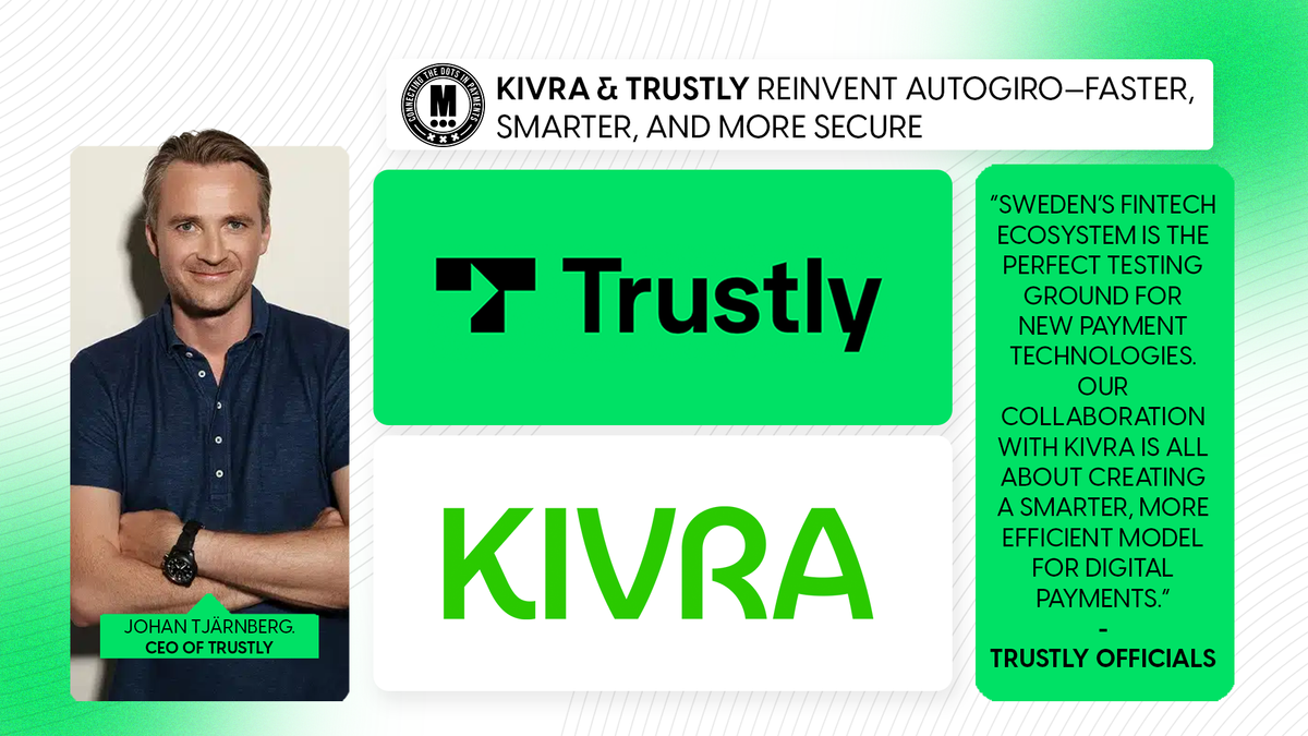 Kivra & Trustly Reinvent Autogiro—Faster, Smarter, and More Secure