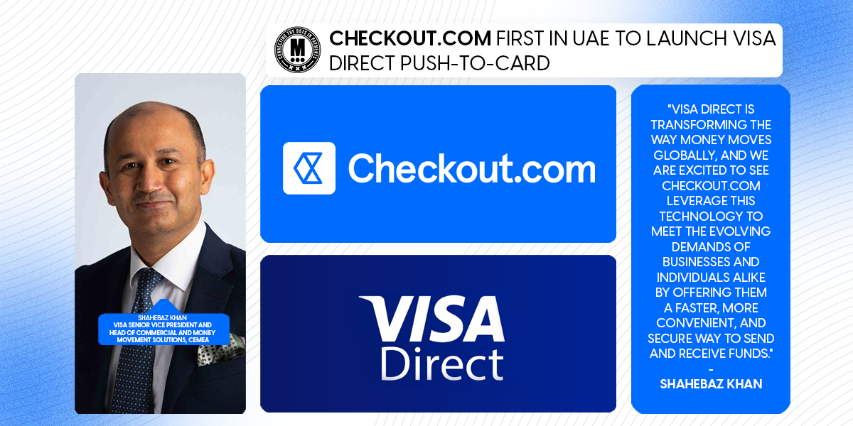 Checkout.com First in UAE to Launch Visa Direct Push-to-Card