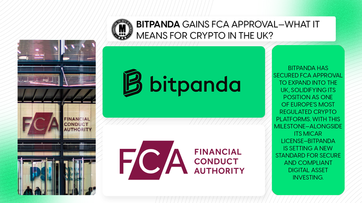 Bitpanda Gains FCA Approval—What It Means for Crypto in the UK?