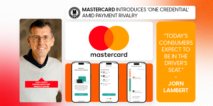 Mastercard Introduces ‘One Credential’ Amid Payment Rivalry