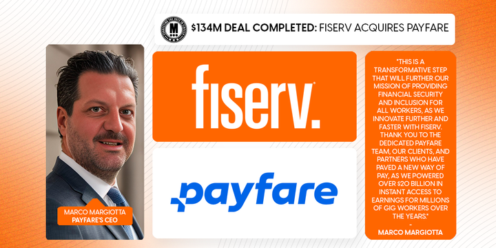 $134M Deal Completed: Fiserv Acquires Payfare